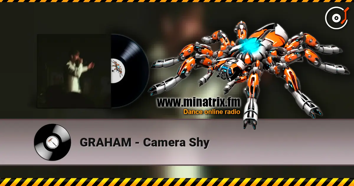 GRAHAM - Camera Shy escuchar online en alta calidad | Minatrix.FM