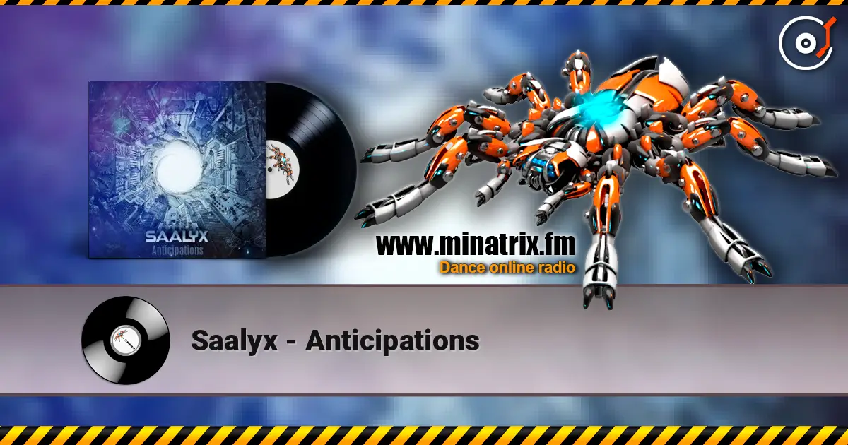 Saalyx - Anticipations escuchar online en alta calidad | Minatrix.FM