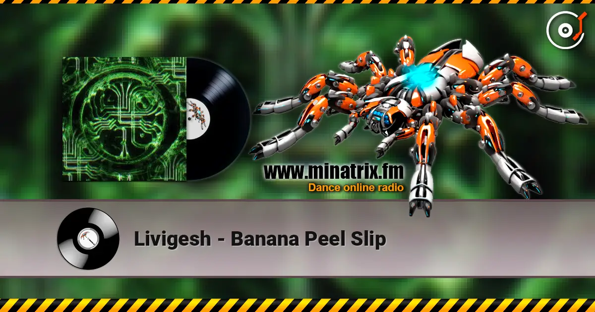 Livigesh - Banana Peel Slip escuchar online en alta calidad | Minatrix.FM