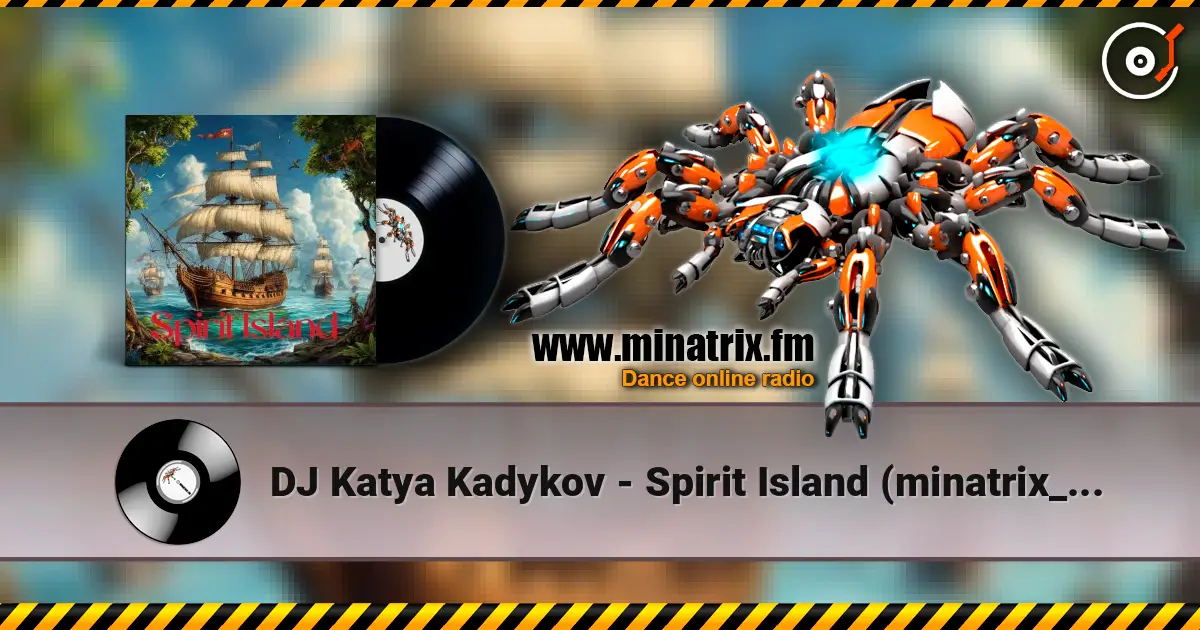 DJ Katya Kadykov - Spirit Island (minatrix_edition) escuchar online en alta calidad | Minatrix.FM