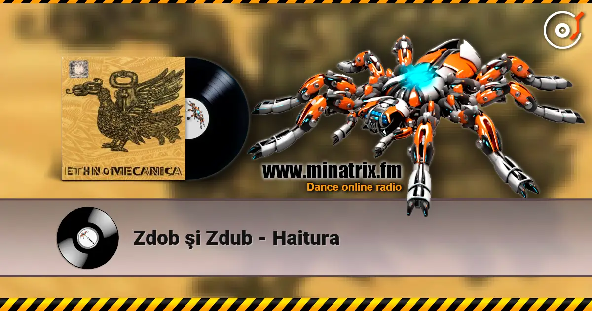 Zdob şi Zdub - Haitura escuchar online en alta calidad | Minatrix.FM
