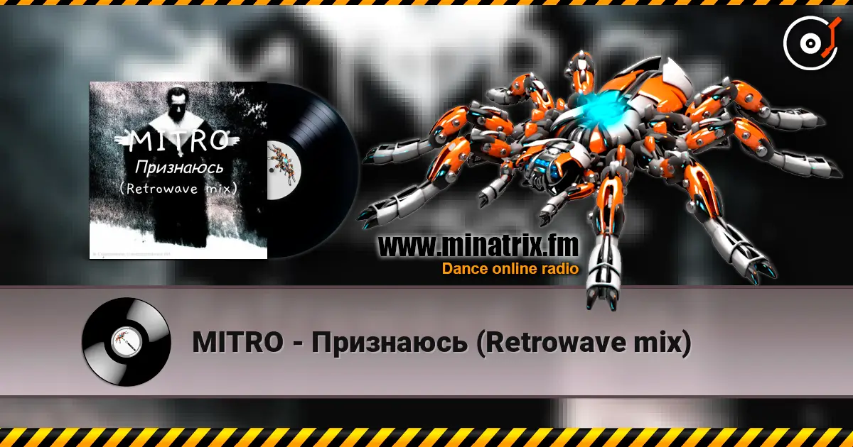 MITRO - Признаюсь (Retrowave mix) escuchar online en alta calidad | Minatrix.FM
