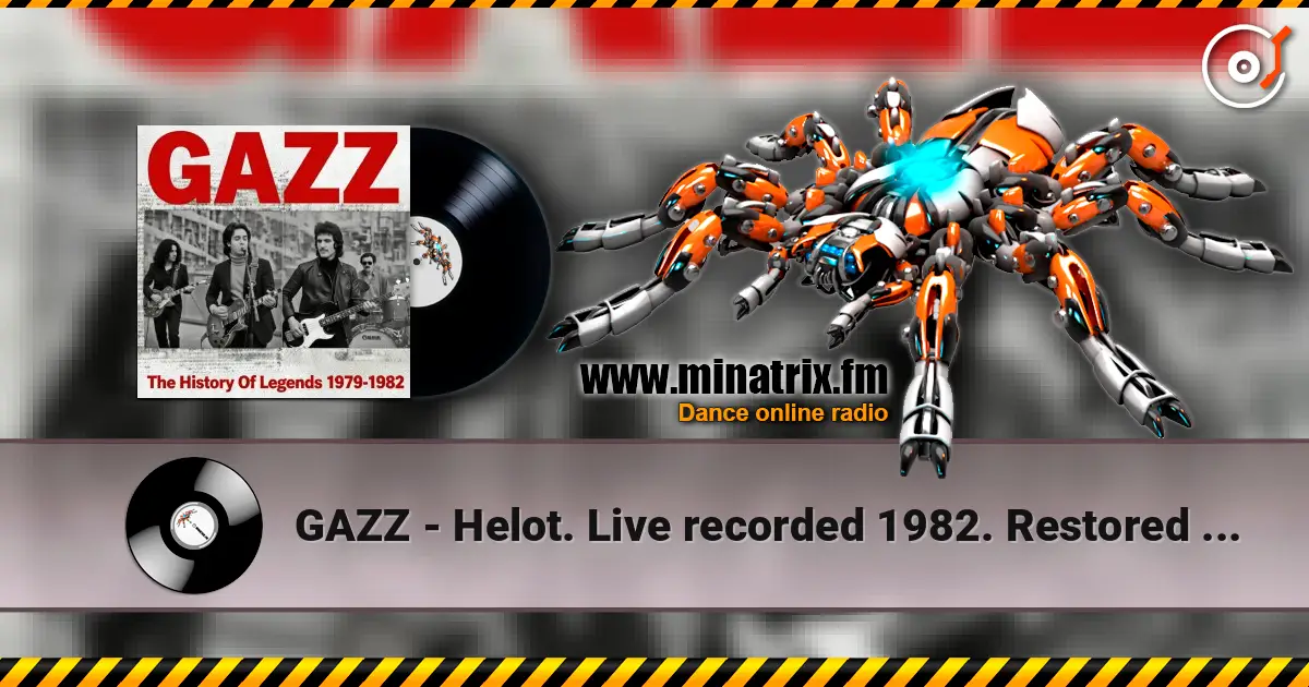 GAZZ - Helot. Live recorded 1982. Restored & remastered 2026 escuchar online en alta calidad | Minatrix.FM