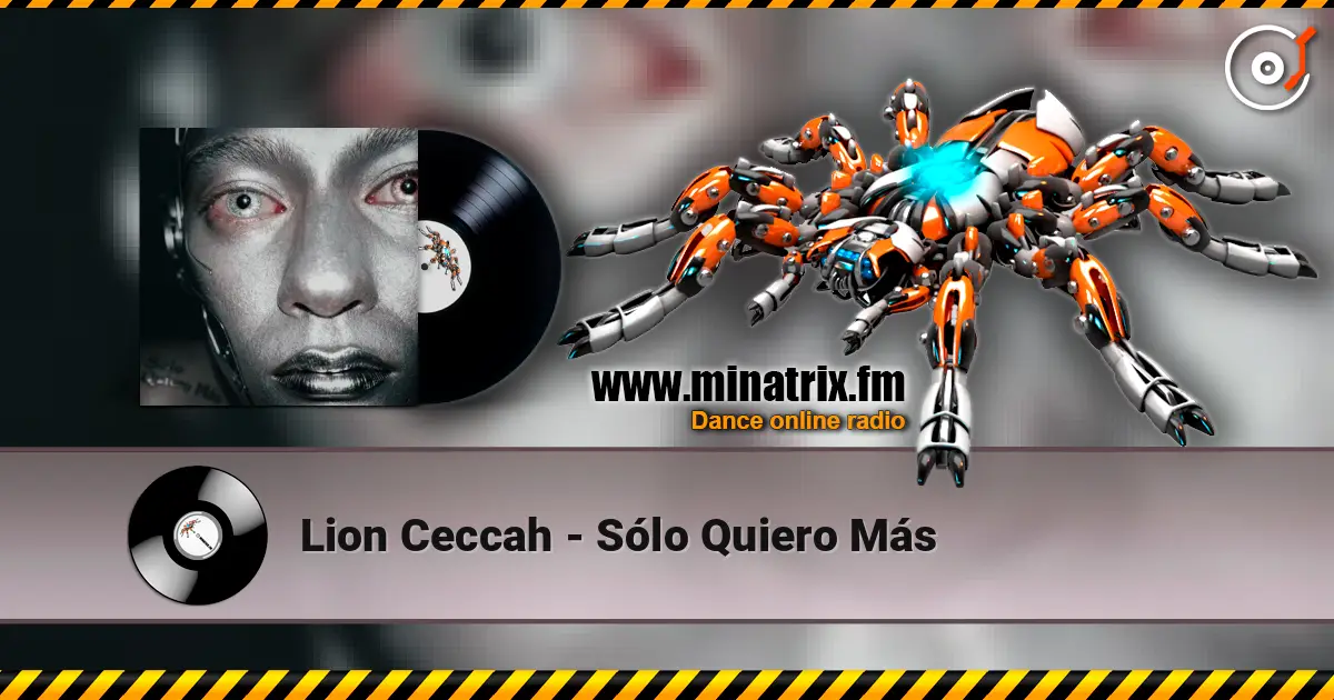 Lion Ceccah - Sólo Quiero Más escuchar online en alta calidad | Minatrix.FM