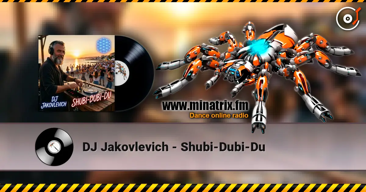 DJ Jakovlevich - Shubi-Dubi-Du escuchar online en alta calidad | Minatrix.FM