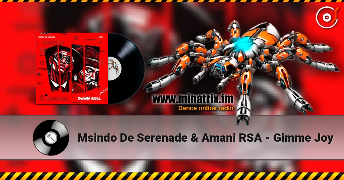 Msindo De Serenade & Amani RSA - Gimme Joy escuchar online en alta calidad | Minatrix.FM