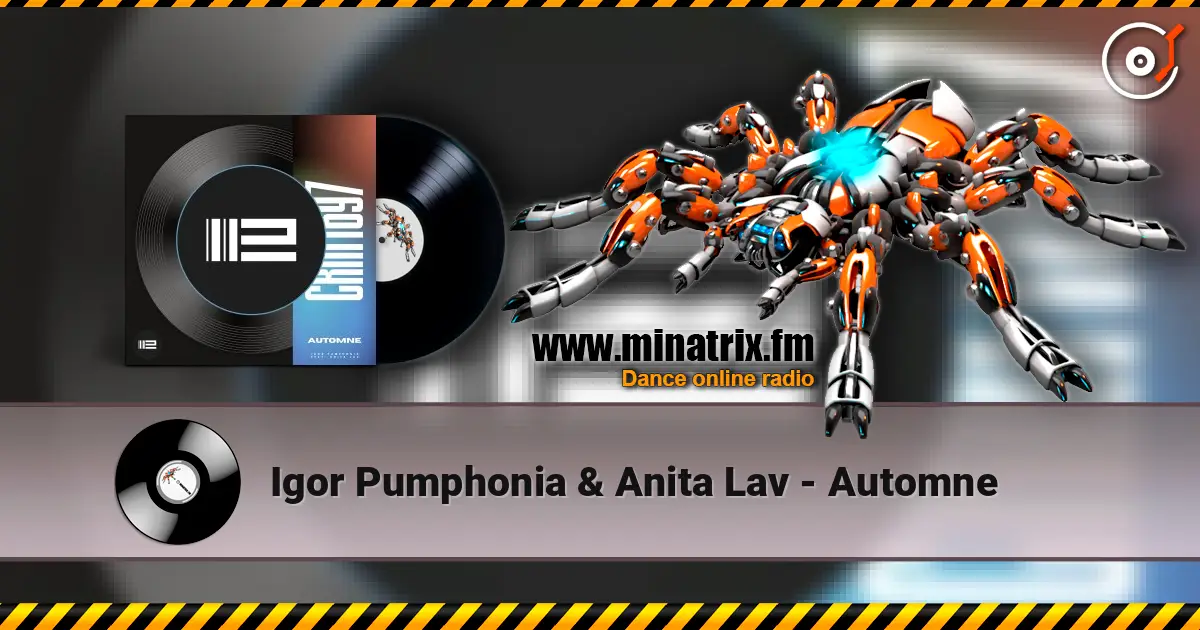Igor Pumphonia & Anita Lav - Automne escuchar online en alta calidad | Minatrix.FM