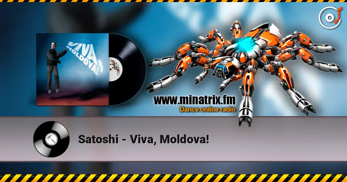 Satoshi - Viva, Moldova! escuchar online en alta calidad | Minatrix.FM