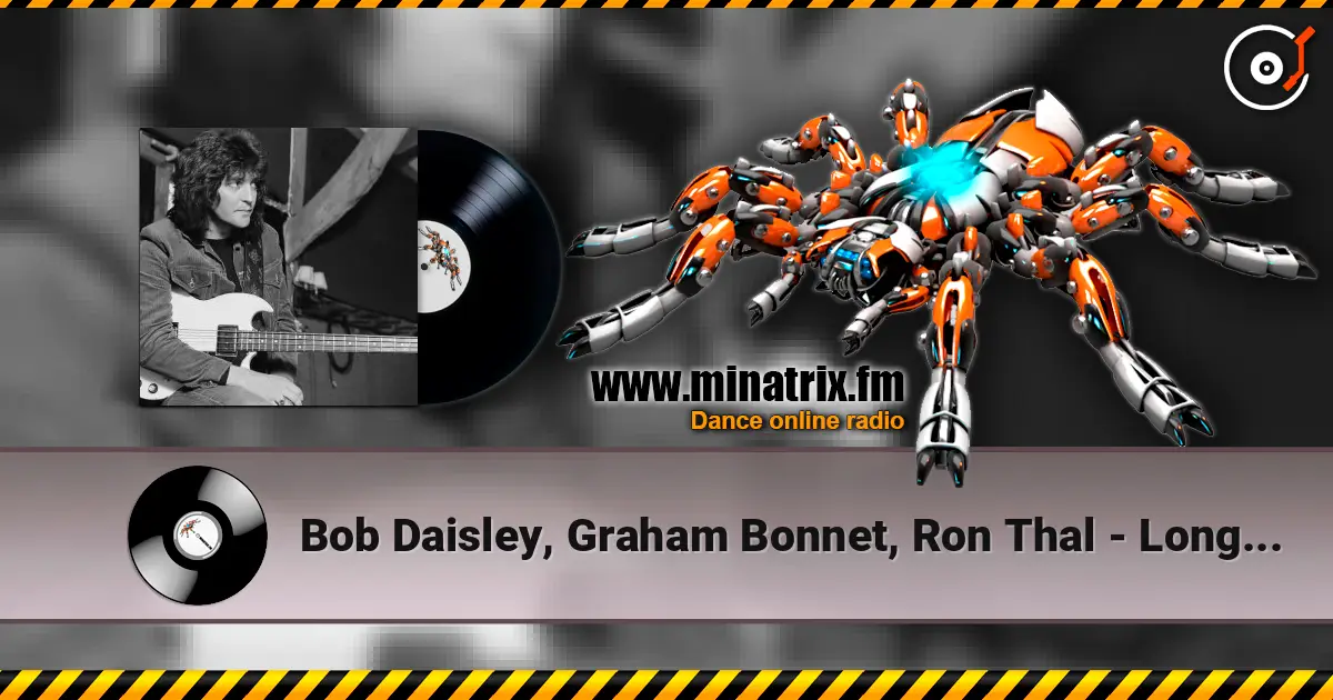 Bob Daisley, Graham Bonnet, Ron Thal - Long Live Rock 'n' Roll escuchar online en alta calidad | Minatrix.FM
