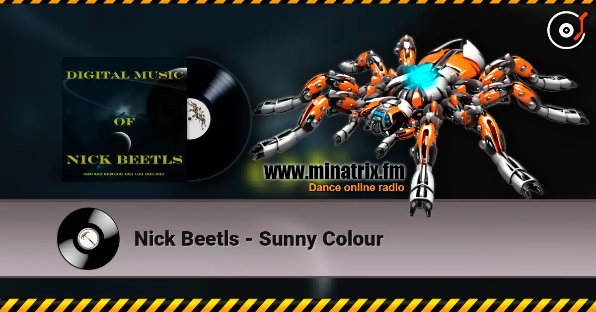 Nick Beetls - Sunny Colour escuchar online en alta calidad | Minatrix.FM