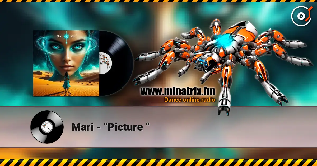 Mari - "Picture " escuchar online en alta calidad | Minatrix.FM