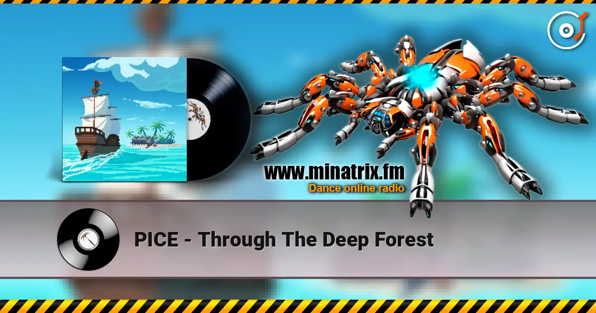 PICE - Through The Deep Forest escuchar online en alta calidad | Minatrix.FM