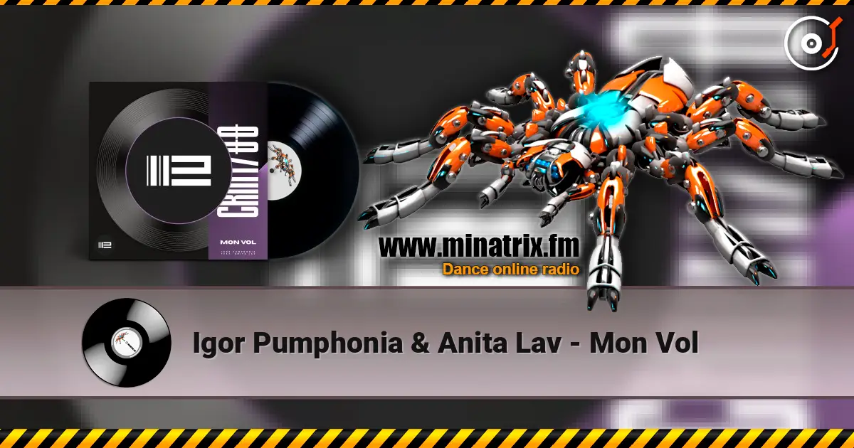 Igor Pumphonia & Anita Lav - Mon Vol escuchar online en alta calidad | Minatrix.FM