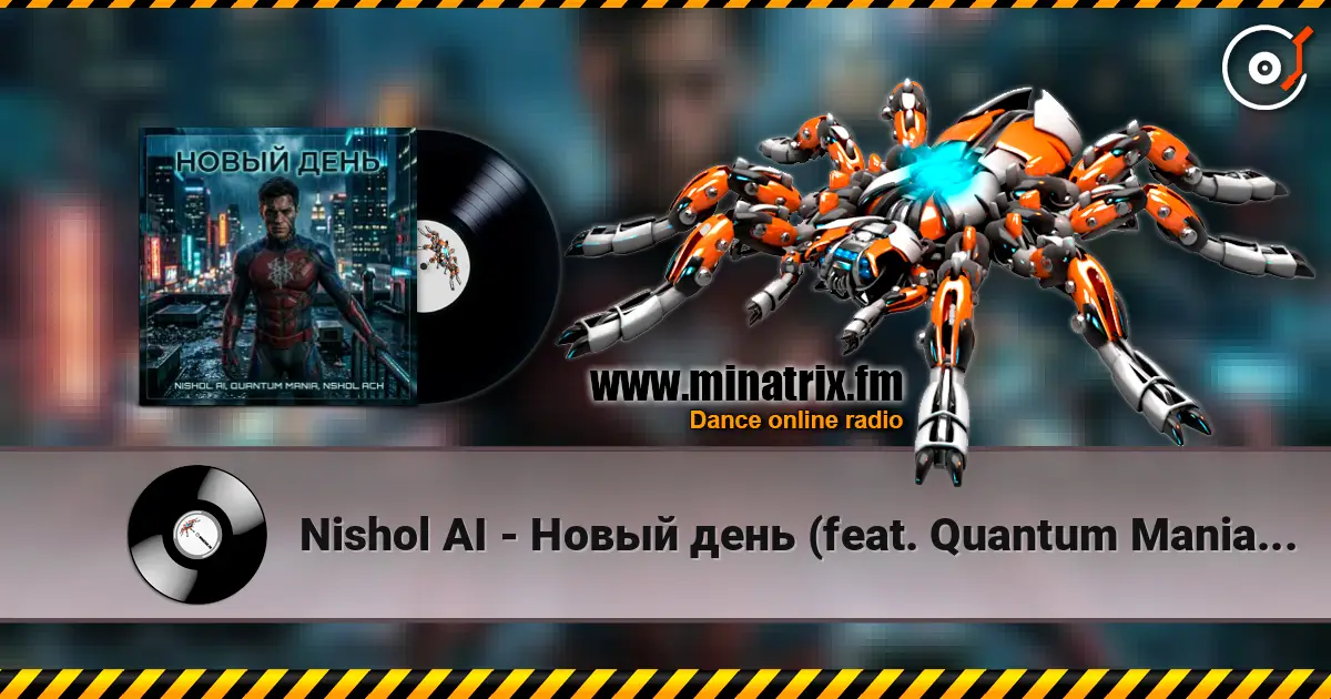 Nishol AI - Новый день (feat. Quantum Mania & NSHol Ach) escuchar online en alta calidad | Minatrix.FM