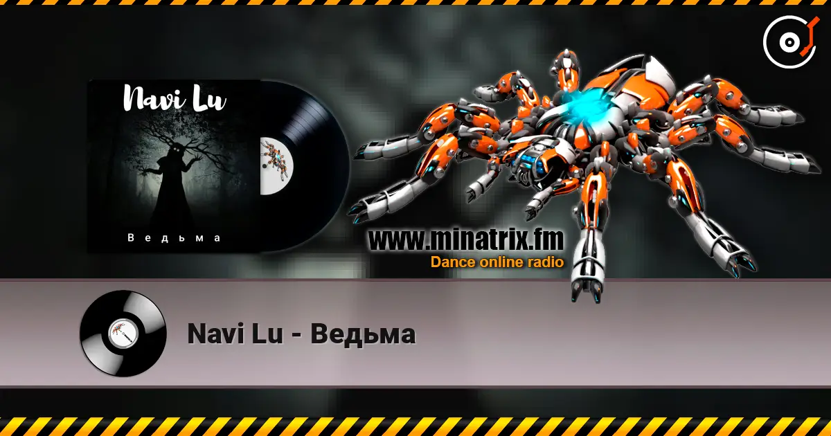 Navi Lu - Ведьма escuchar online en alta calidad | Minatrix.FM