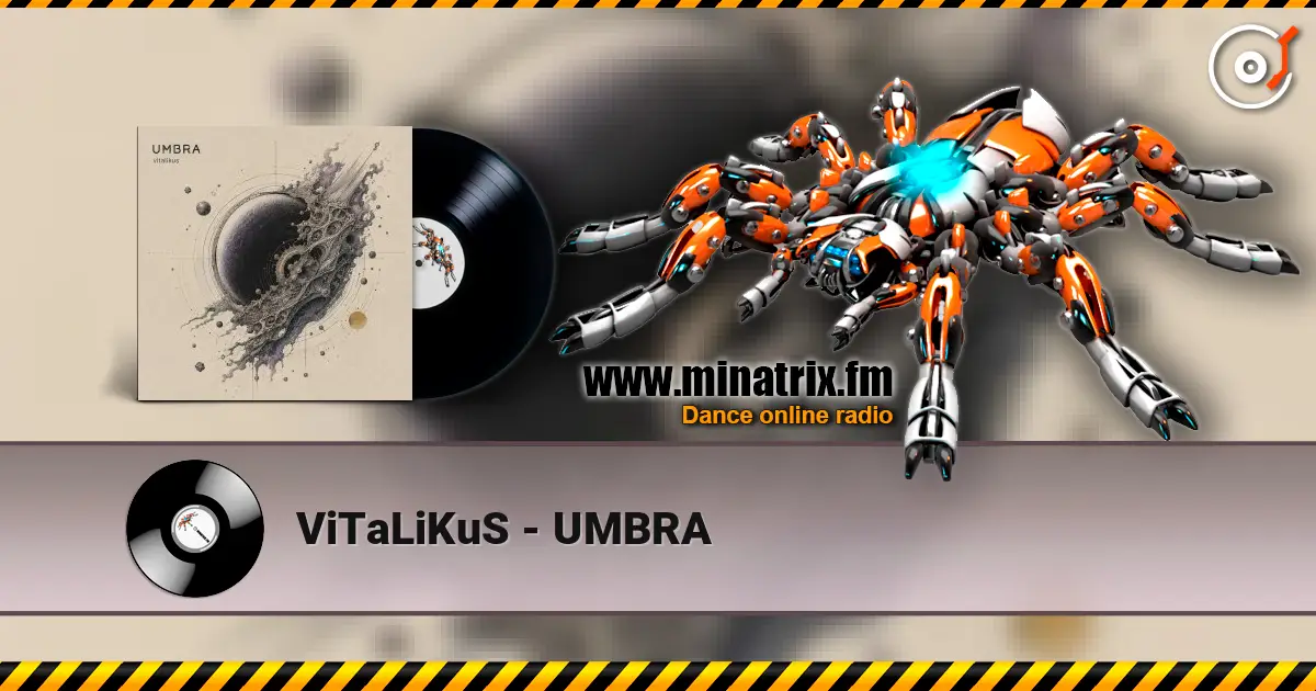 ViTaLiKuS - UMBRA escuchar online en alta calidad | Minatrix.FM
