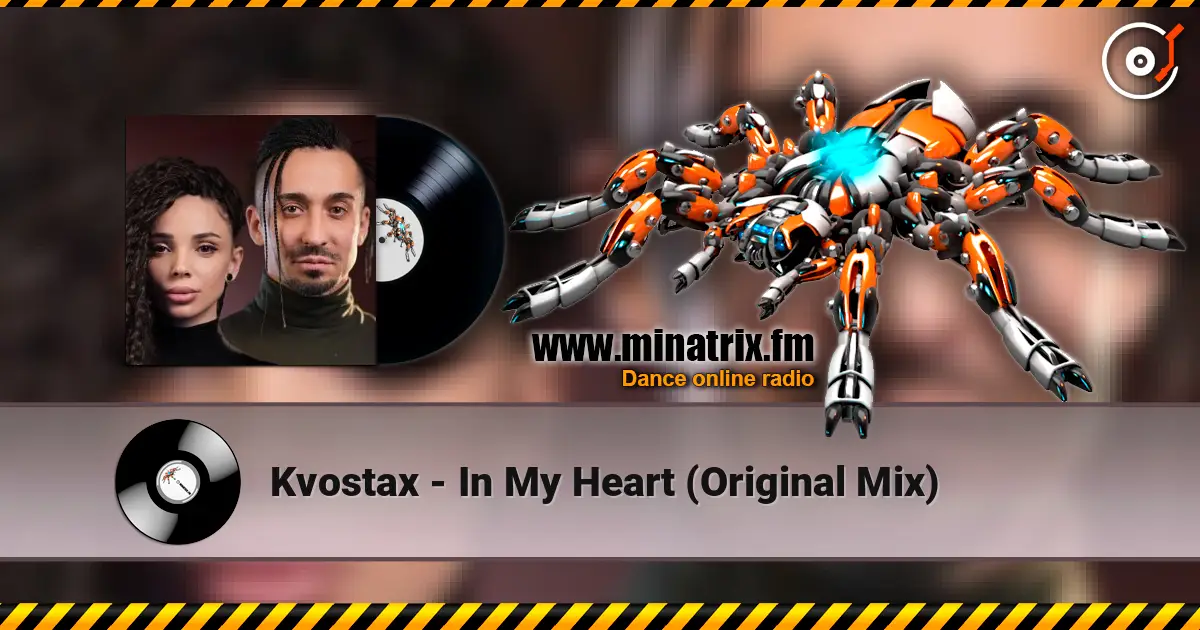 Kvostax - In My Heart (Original Mix) escuchar online en alta calidad | Minatrix.FM