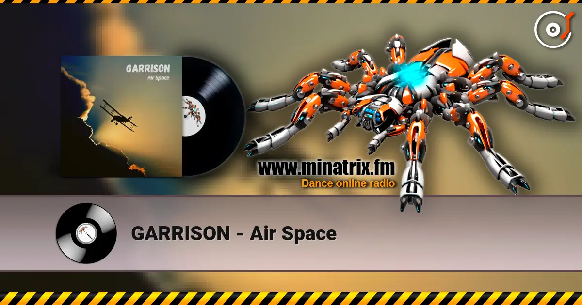 GARRISON - Air Space escuchar online en alta calidad | Minatrix.FM