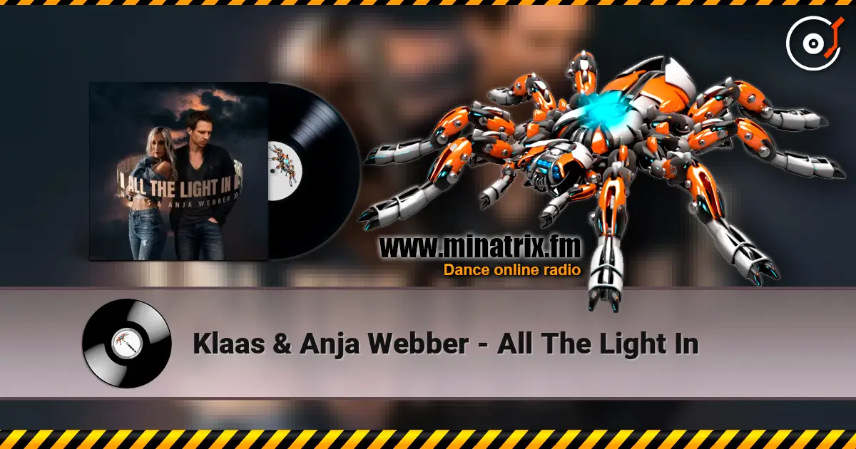 Klaas & Anja Webber - All The Light In escuchar online en alta calidad | Minatrix.FM