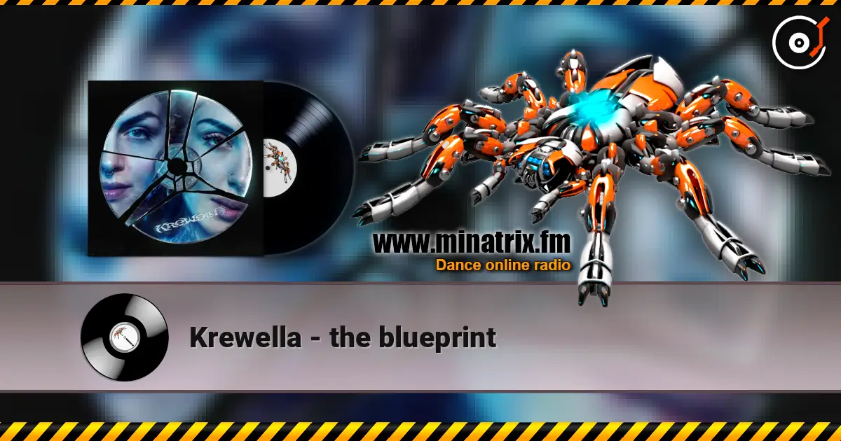 Krewella - the blueprint escuchar online en alta calidad | Minatrix.FM