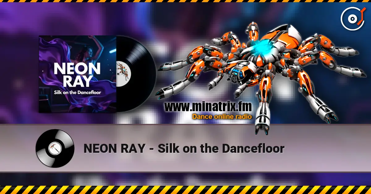NEON RAY - Silk on the Dancefloor escuchar online en alta calidad | Minatrix.FM