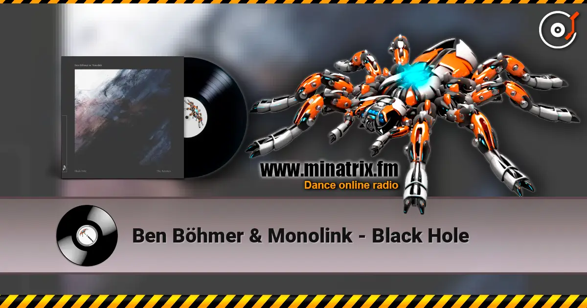 Ben Böhmer & Monolink - Black Hole escuchar online en alta calidad | Minatrix.FM
