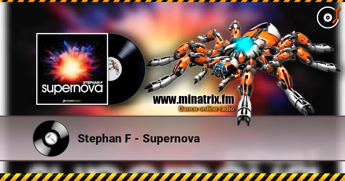 Stephan F - Supernova escuchar online en alta calidad | Minatrix.FM