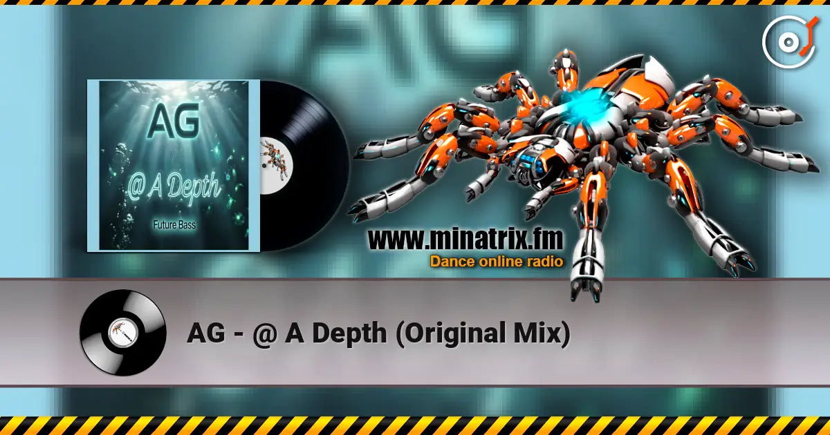 AG - @ A Depth (Original Mix) escuchar online en alta calidad | Minatrix.FM