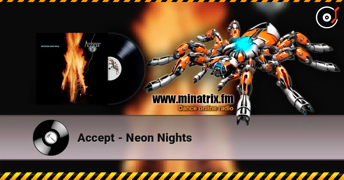 Accept - Neon Nights escuchar online en alta calidad | Minatrix.FM