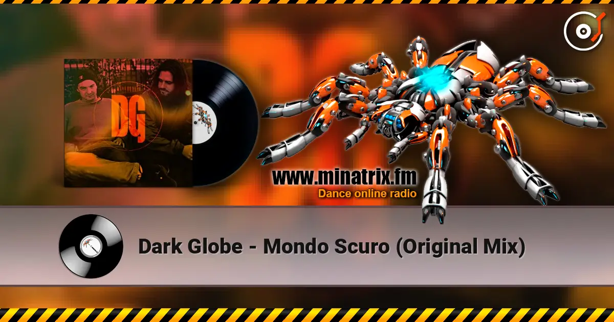 Dark Globe - Mondo Scuro (Original Mix) escuchar online en alta calidad | Minatrix.FM