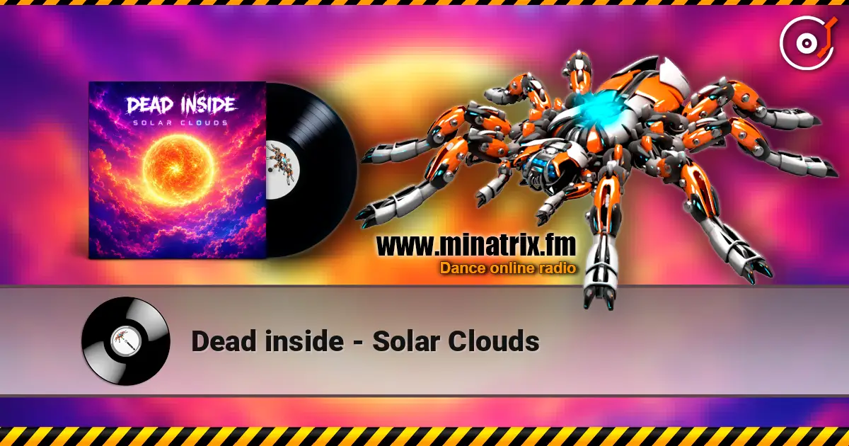 Dead inside - Solar Clouds escuchar online en alta calidad | Minatrix.FM