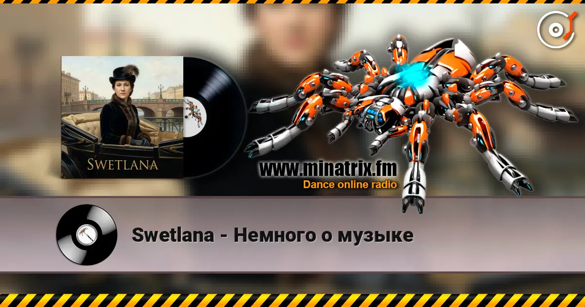 Swetlana - Немного о музыке escuchar online en alta calidad | Minatrix.FM