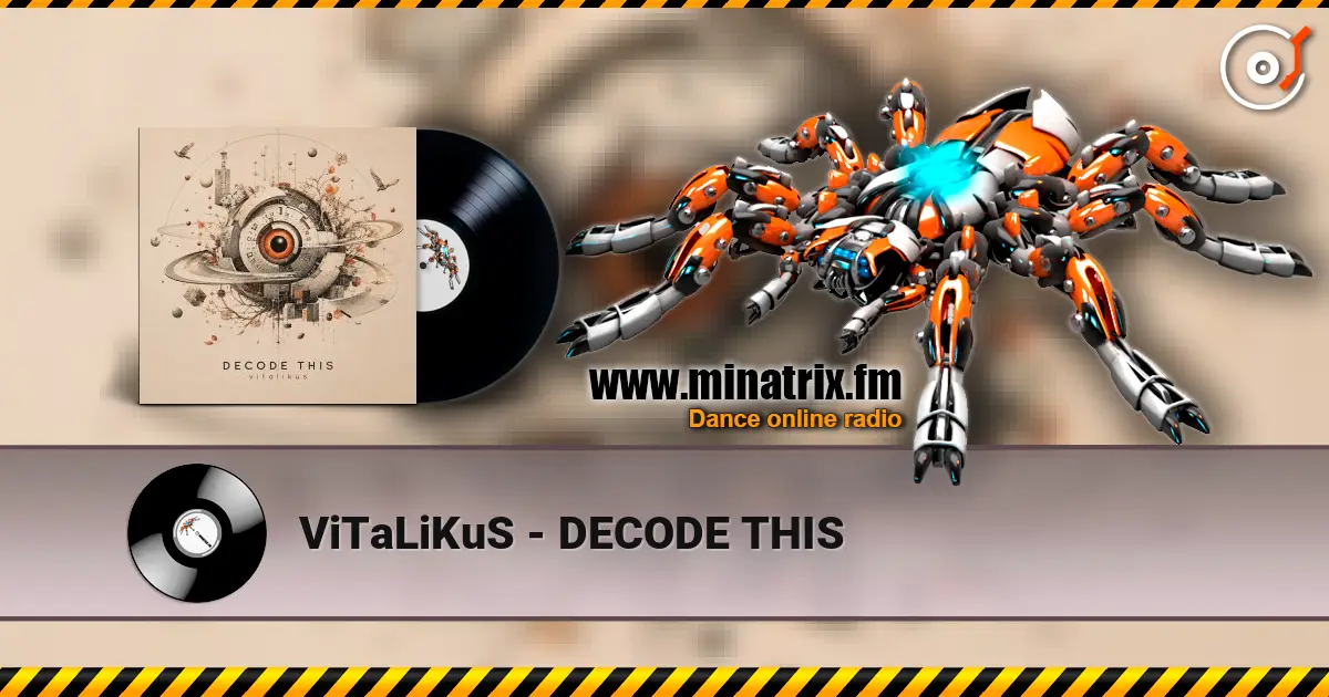 ViTaLiKuS - DECODE THIS escuchar online en alta calidad | Minatrix.FM