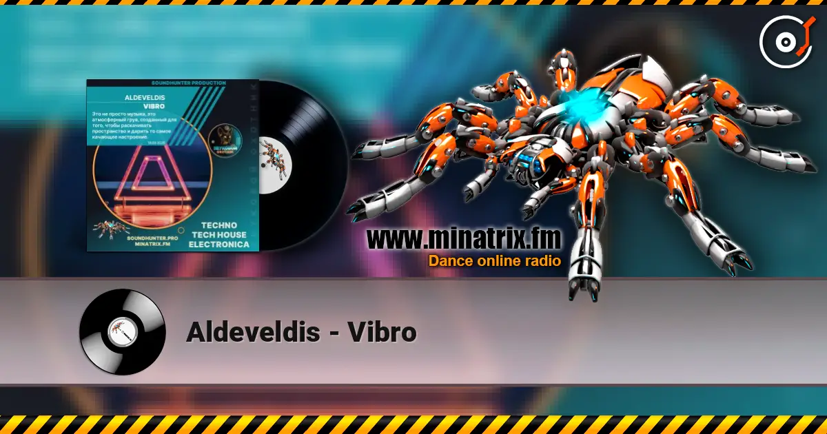 Aldeveldis - Vibro listen online in high quality | Minatrix.FM