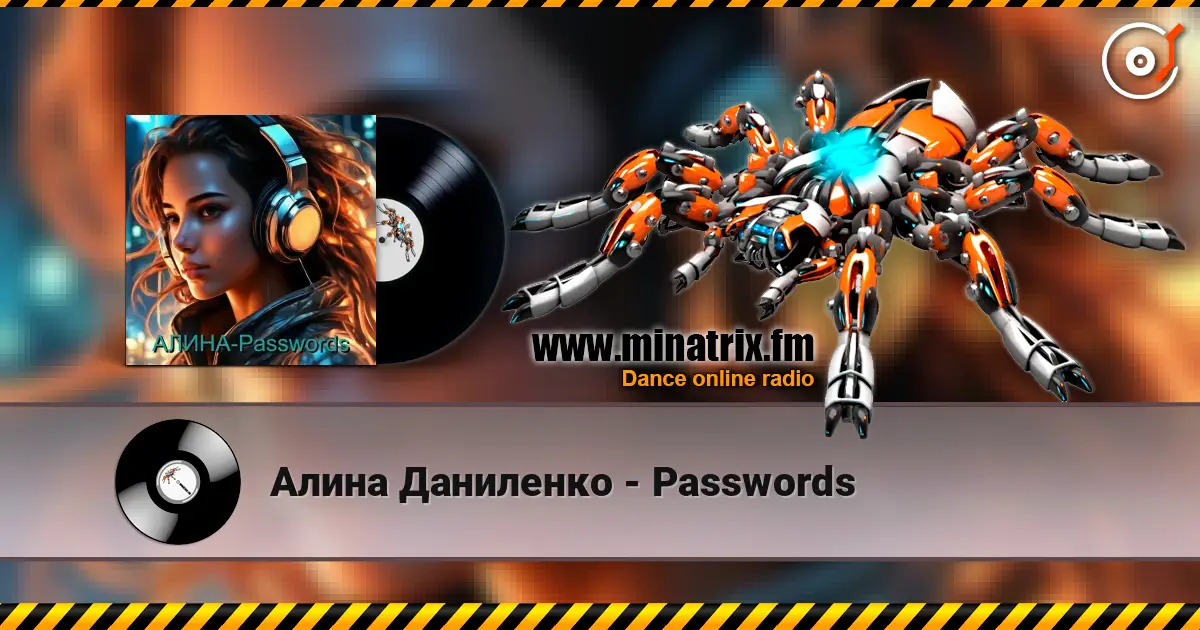 Алина Даниленко - Passwords escuchar online en alta calidad | Minatrix.FM