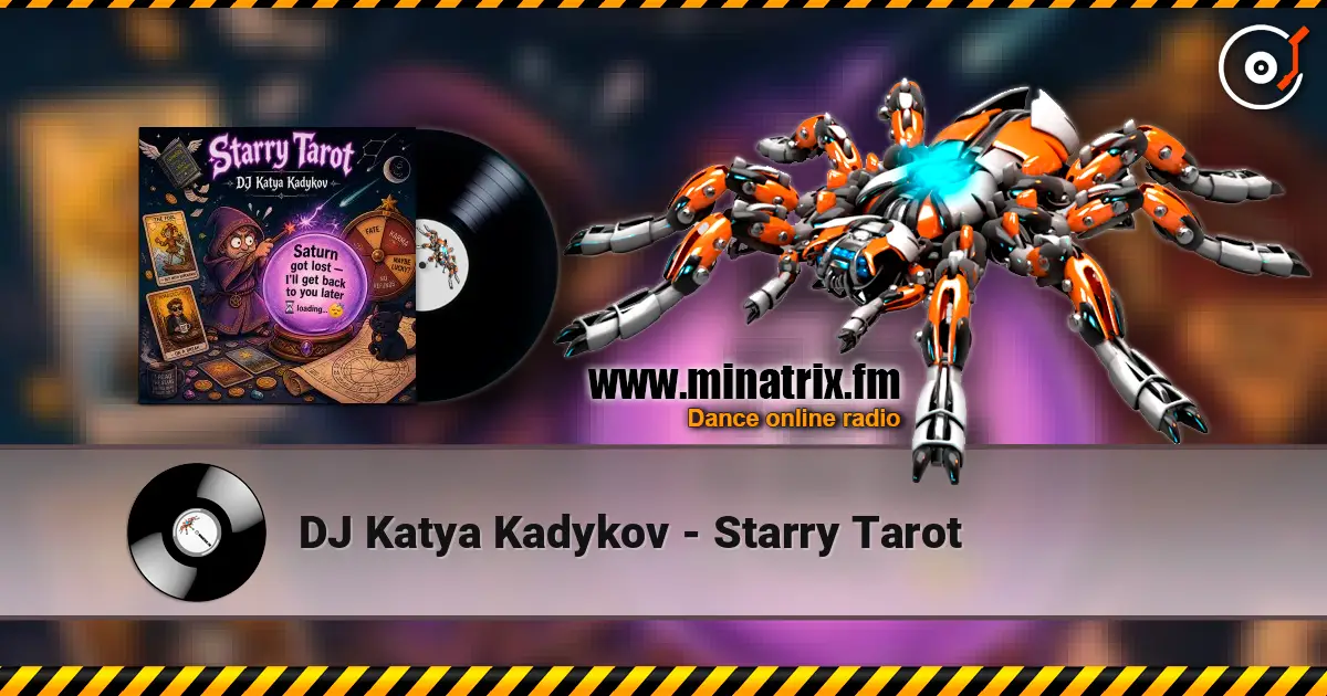 DJ Katya Kadykov - Starry Tarot escuchar online en alta calidad | Minatrix.FM
