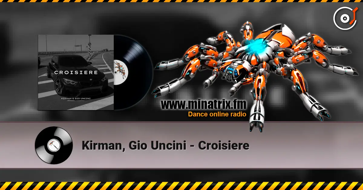 Kirman, Gio Uncini - Croisiere escuchar online en alta calidad | Minatrix.FM