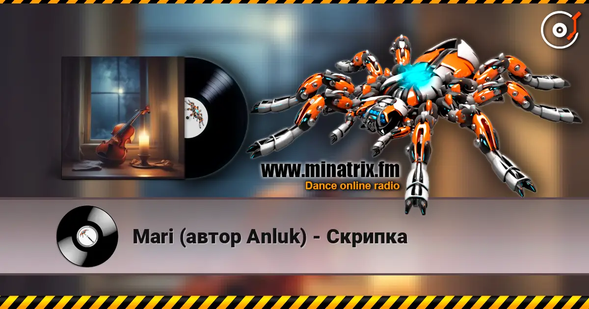 Mari (автор Anluk) - Скрипка escuchar online en alta calidad | Minatrix.FM