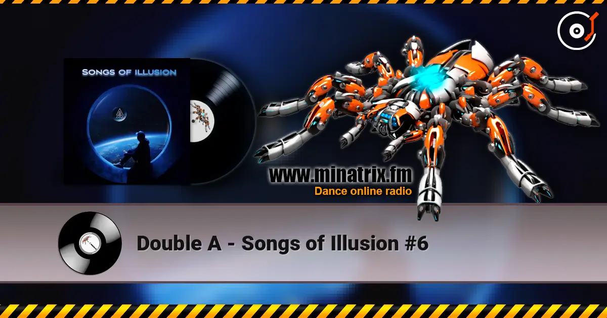 Double A - Songs of Illusion #6 escuchar online en alta calidad | Minatrix.FM