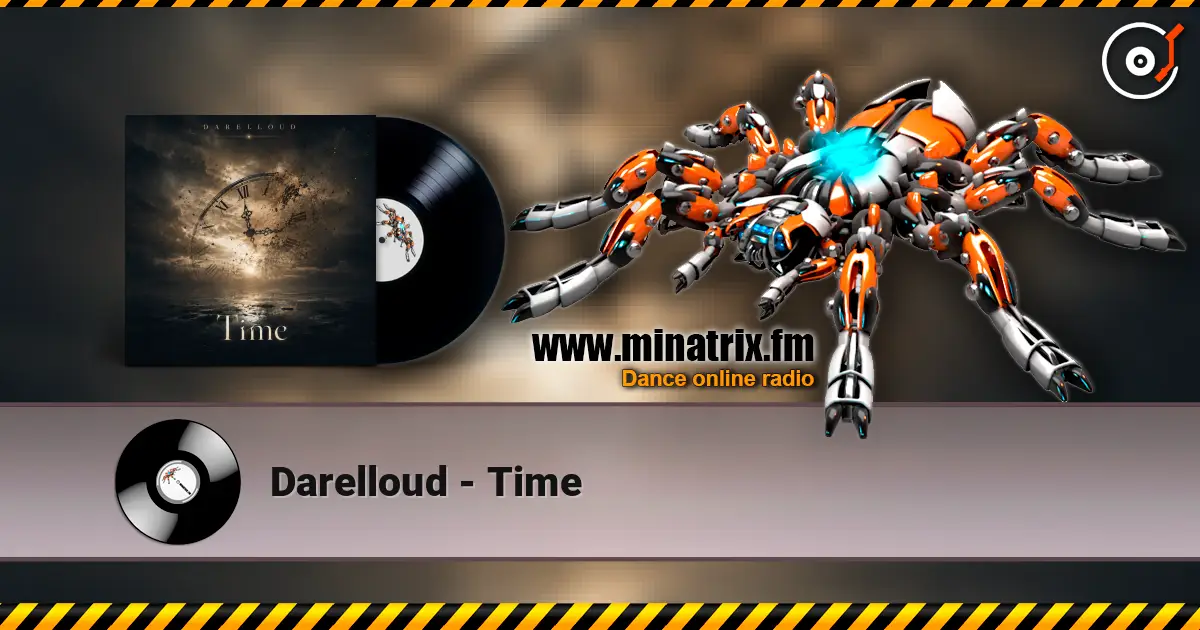 Darelloud - Time escuchar online en alta calidad | Minatrix.FM