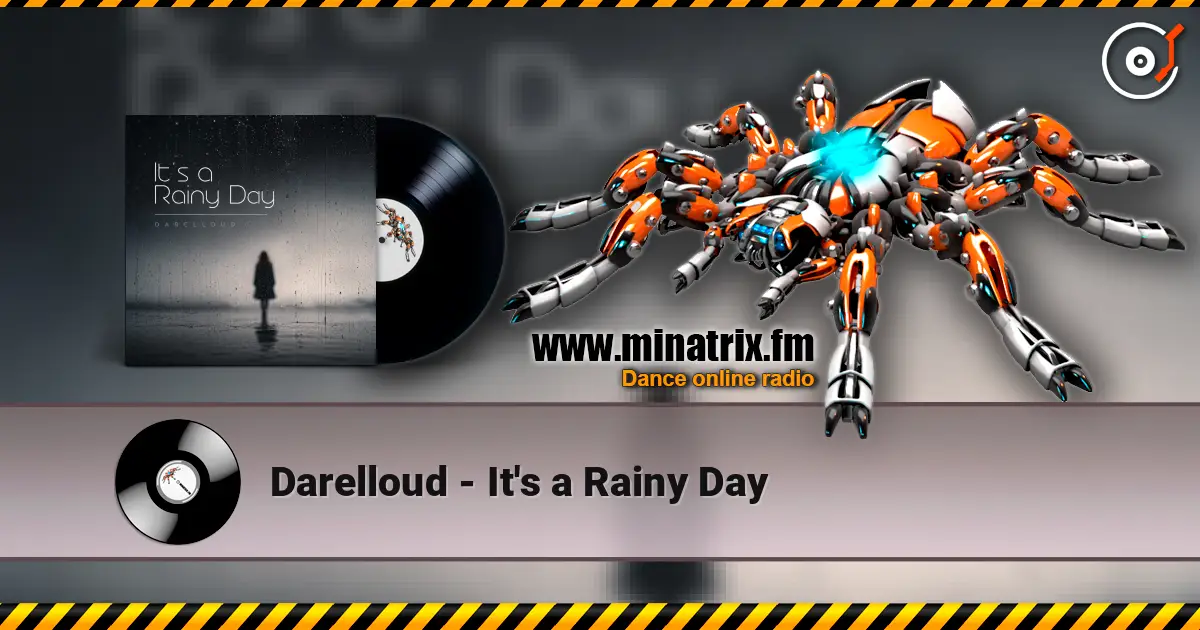Darelloud - It's a Rainy Day escuchar online en alta calidad | Minatrix.FM