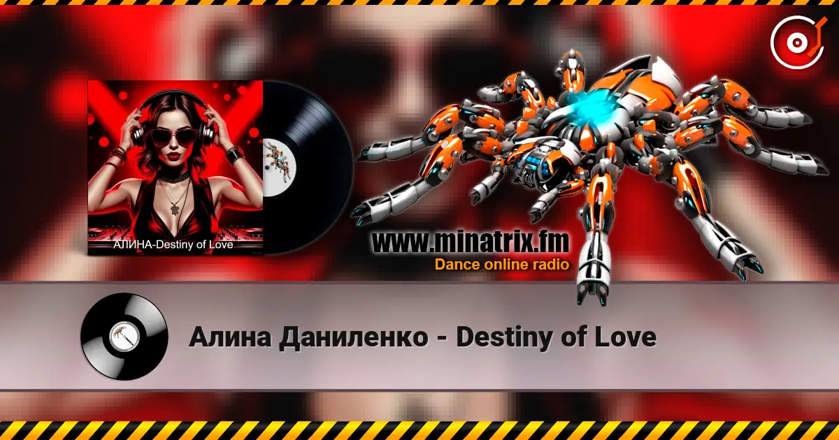 Алина Даниленко - Destiny of Love escuchar online en alta calidad | Minatrix.FM