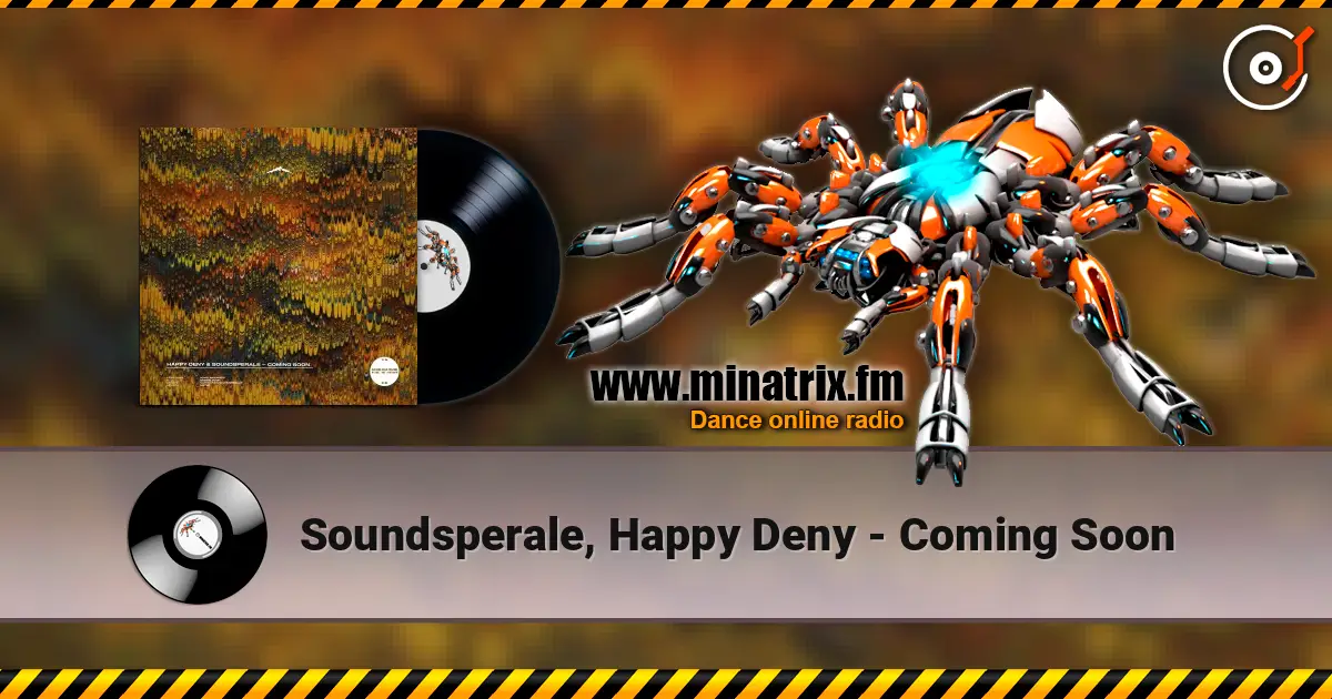 Soundsperale, Happy Deny - Coming Soon escuchar online en alta calidad | Minatrix.FM
