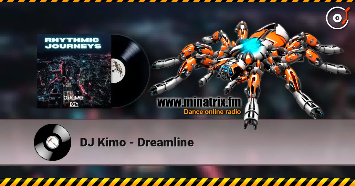 DJ Kimo - Dreamline escuchar online en alta calidad | Minatrix.FM