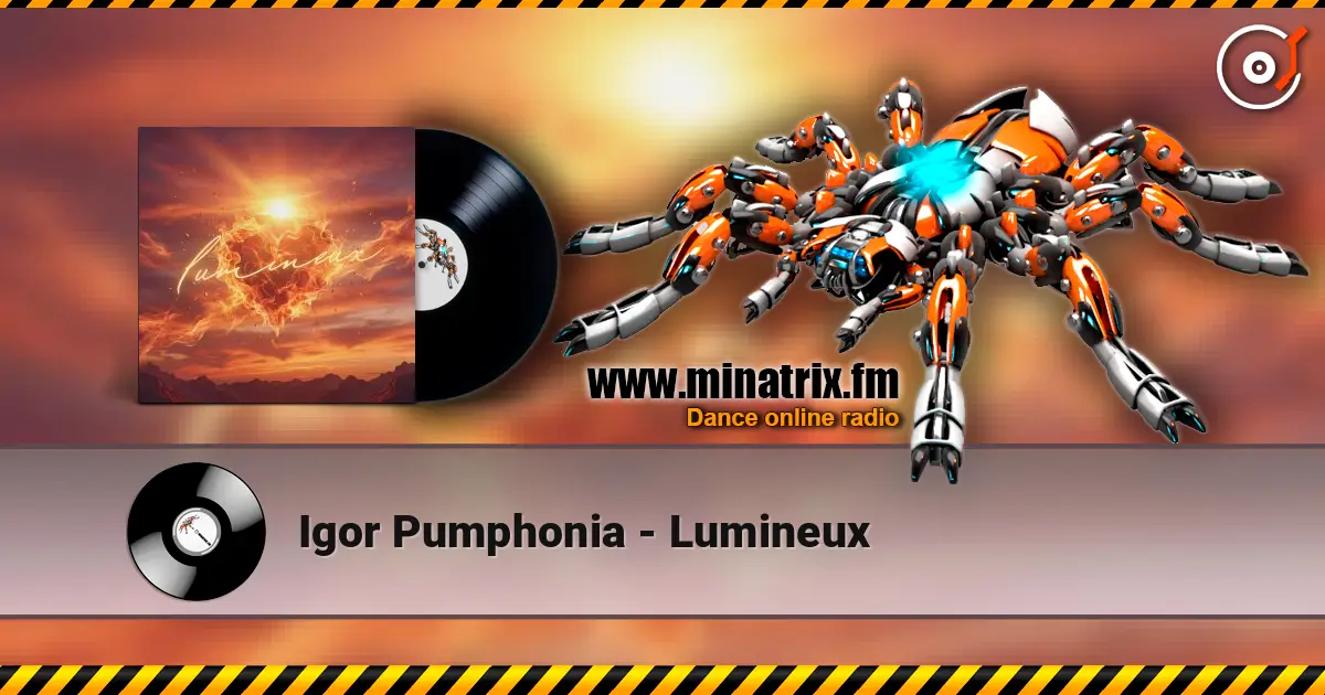 Igor Pumphonia - Lumineux escuchar online en alta calidad | Minatrix.FM