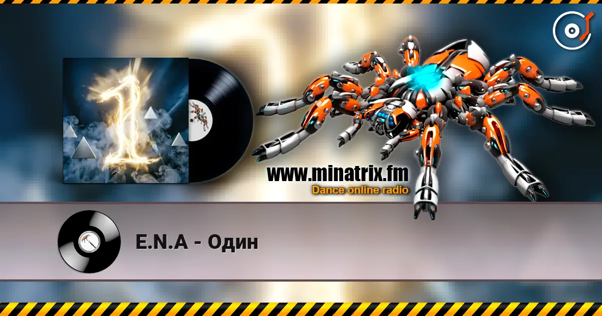 E.N.A - Один escuchar online en alta calidad | Minatrix.FM