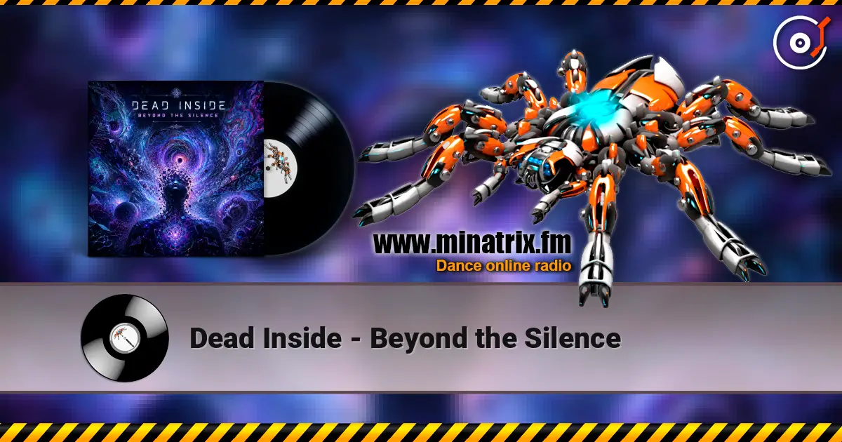 Dead Inside - Beyond the Silence escuchar online en alta calidad | Minatrix.FM