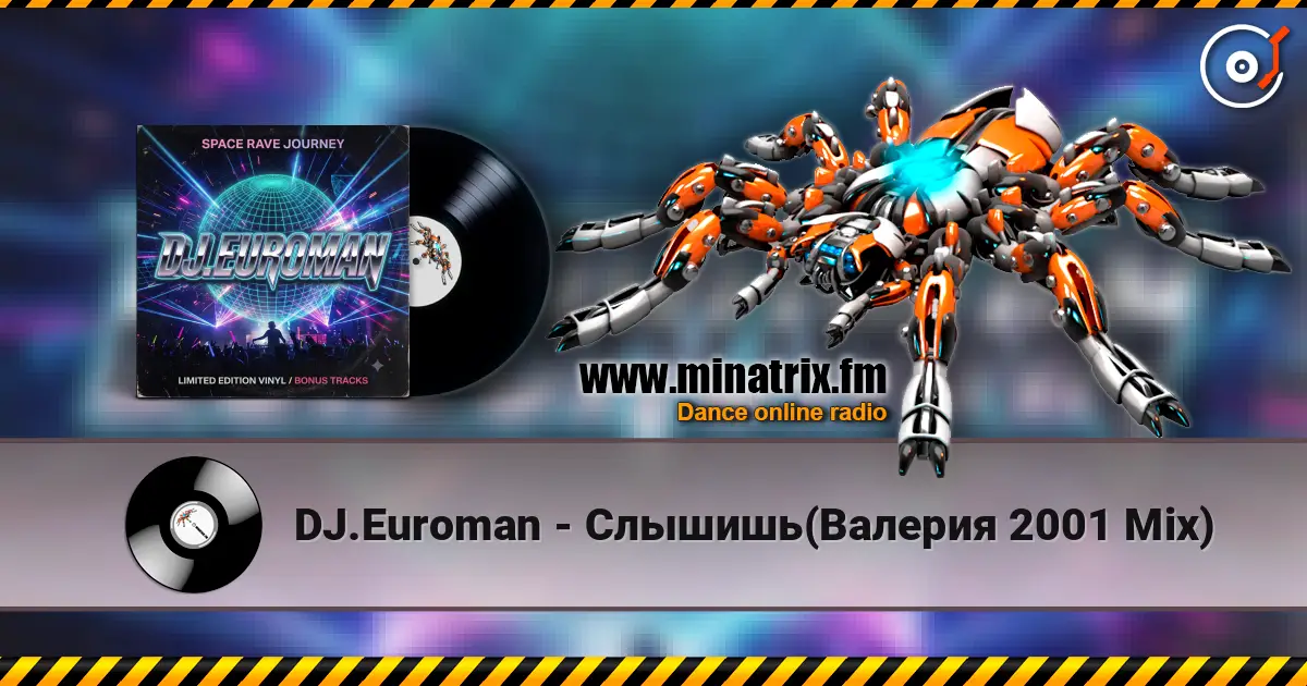DJ.Euroman - Слышишь(Валерия 2001 Mix) escuchar online en alta calidad | Minatrix.FM