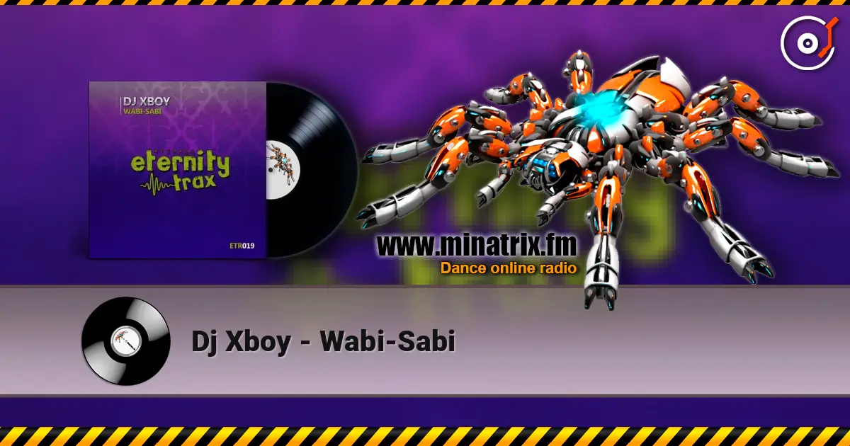 Dj Xboy - Wabi-Sabi escuchar online en alta calidad | Minatrix.FM