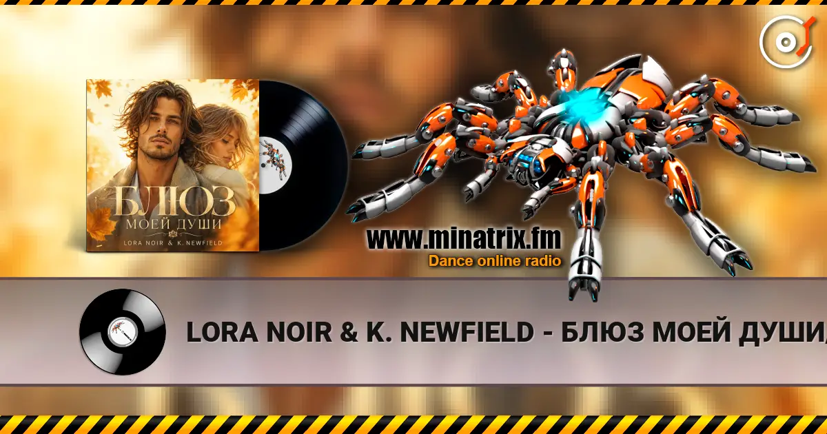 LORA NOIR & K. NEWFIELD - БЛЮЗ МОЕЙ ДУШИ/BLUES OF MY SOUL escuchar online en alta calidad | Minatrix.FM